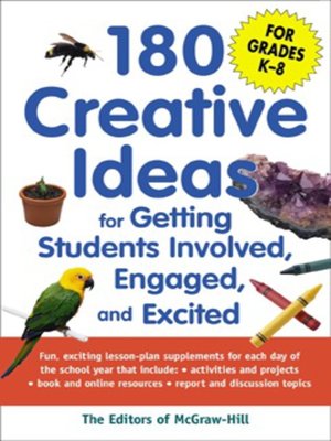 cover image of 180 Creative Ideas for Getting Students Involved, Engaged, and Excited